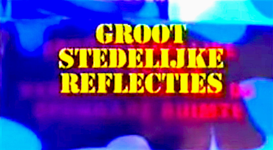 grootstedelijke reflecties