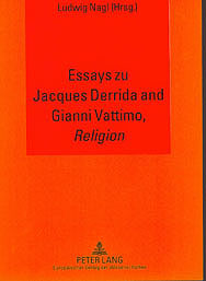 Essays zu Jacques Derrida and Gianni Vattimo, Religion.