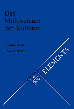 Das Multiversum der kulturen